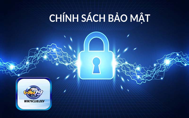 chính sách bảo mật win79